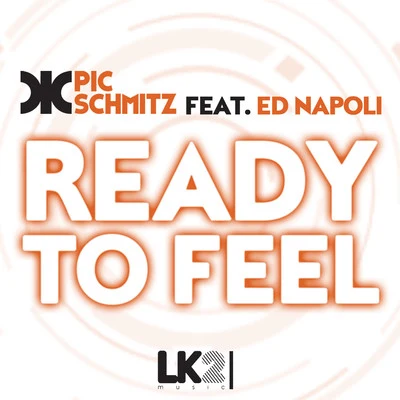 Ravitez/Ally Rhodes/Pic Schmitz/Pedro CazanovaReady to Feel - Single