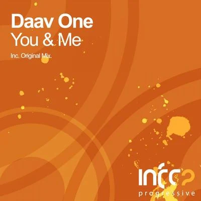 Daav One/3rd PrototypeYou & Me