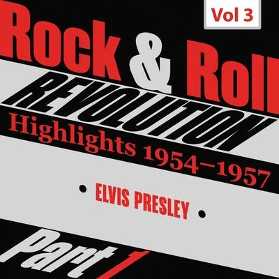 Elvis PresleyRock and Roll Revolution, Vol. 3, Part I (1956)