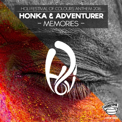 honkaMemories (Holi Festival of Colours Anthem 2016)