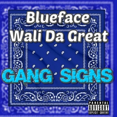 BluefaceGang Signs