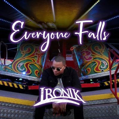 IronikEveryone Falls