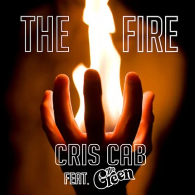 Cris Cab/Irina RimesThe Fire (feat.The Green)