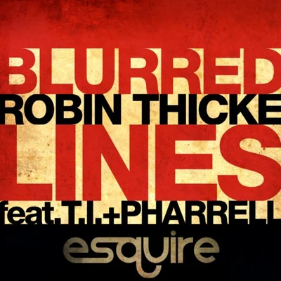 Robin Thicke/Trippy TurtleBlurred Lines (ESQUIRE Oldskool Sub Remix)