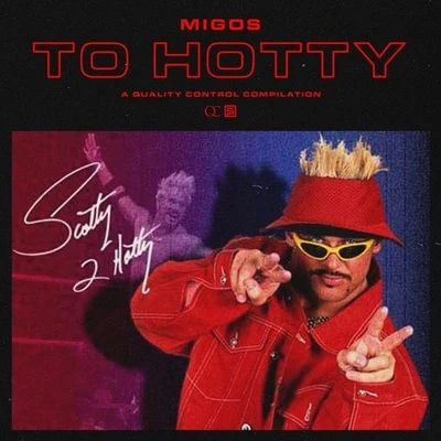 MigosTo Hotty