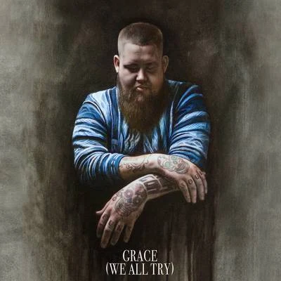 RagNBone Man/Professor GreenGrace (We All Try)