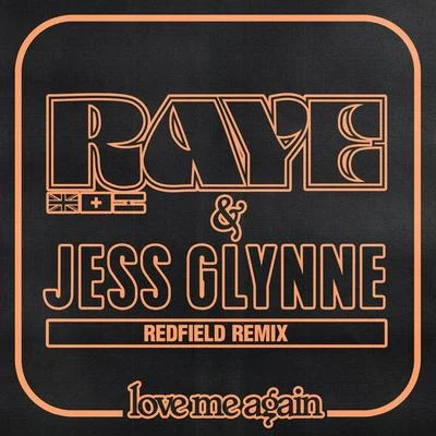 Raye/Joel Corry/David GuettaLove Me Again (Redfield Remix)