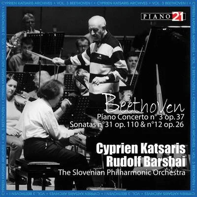 Cyprien KatsarisBeethoven: Concerto No. 3, Sonatas Nos. 31 & 12 (Cyprien Katsaris Archives)