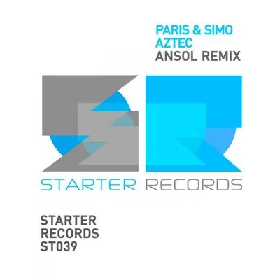 Paris & SimoLush & SimonAztec (Ansol Remix)