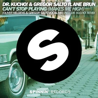 Dr. Kucho!Cant Stop Playing