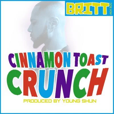 BersageBrittYohan GerberCinnamon Toast Crunch (Radio Edit)