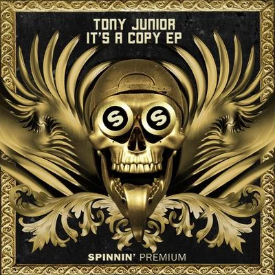 Tony JuniorIts A Copy EP