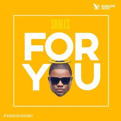 Skales/WizKid/Quintino & Blasterjaxx/Banky WFor You