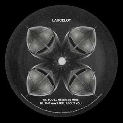 Lancelot (兰斯洛)/Vincenzo/Cubicolor/Thomas Schwartz/Solomon Grey/Ngaiire/Minako/MANIK/Florian Kruse/JourneymanYoull Never Be Mine EP