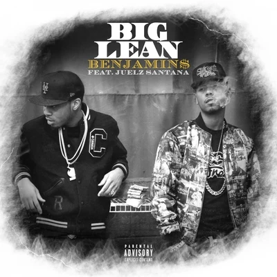 Big Lean/Murda BeatzBenjamins (feat. Juelz Santana) - Single