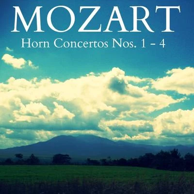 Dennis BrainMozart - Horn Concertos Nos. 1 - 4