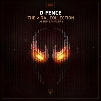 D-Fence/Sub SonikThe Viral Collection Album Sampler 1