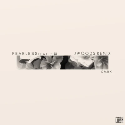 JWoodsFearless (JWoods Remix)