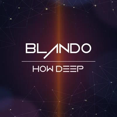 BlandoHow Deep