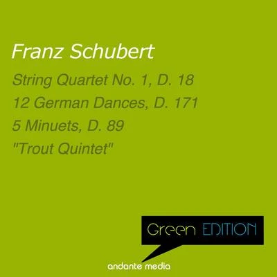 Peter Schmalfuss/West Bohemian Symphonic Orchestra/Stanislav BoguniaGreen Edition - Schubert: String Quartet No. 1 in C Minor, D.18 & "Trout Quintet"