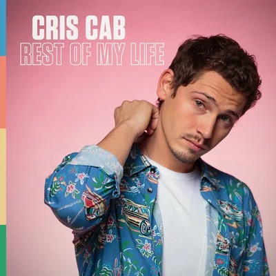 Cris Cab/Irina RimesRest of My Life