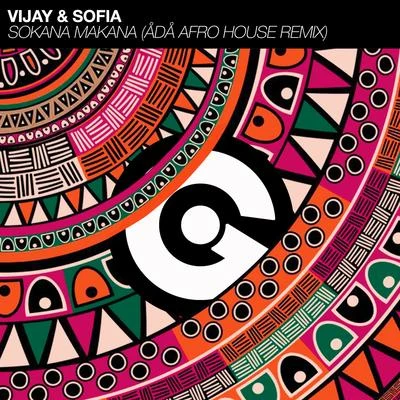 Vijay & SofiaSokana Makana (Ådå Afro House Remix)