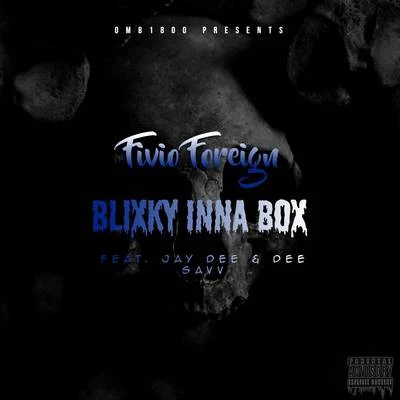 Fivio ForeignYoung M.ABlixky Inna Box