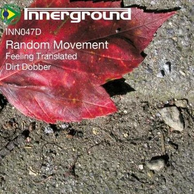 Wanted/Random Movement/RoyGreen/ProtoneDirt DobberFeeling Translated