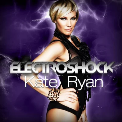 Kate RyanElectroshock