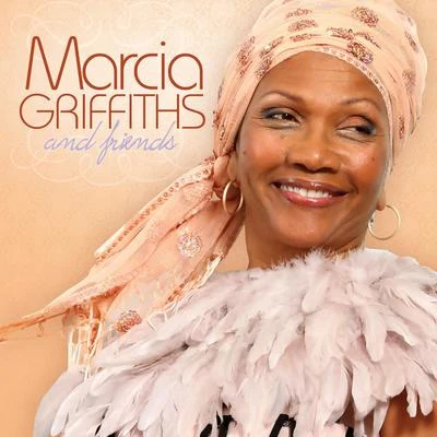 Marcia GriffithsMarcia Griffiths and Friends