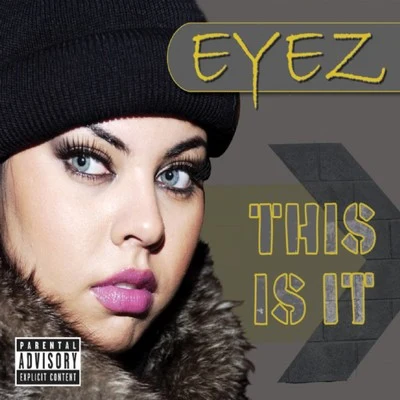 EYEZ/Lil ChoppaThis Is It