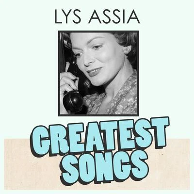 Vaughn/Lys AssiaLys Assia Greatest Songs