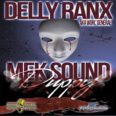 Delly RanxMek Sound Duppy - Single