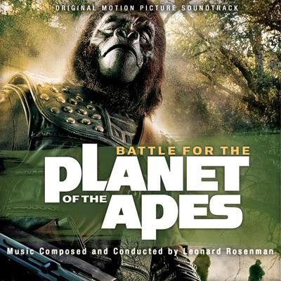 Leonard RosenmanBattle for the Planet of the Apes (Original Motion Picture Soundtrack)