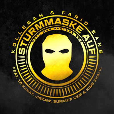 KollegahSturmmaske auf (Gold war gestern RMX)