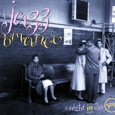 Bill HendersonA Jazz Romance: A Night In With Verve