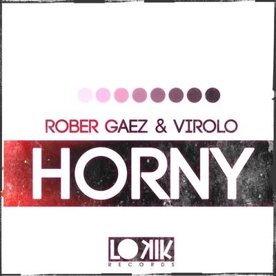 Rober GaezHorny