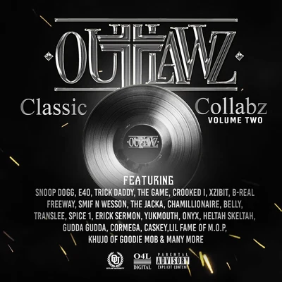 Outlawz/Guce/Snoop Dogg/Buck Haven/Nephew/Suga Free/Crook/Bavgate/Rappin 4-TayClassic Collabz, Vol. 2