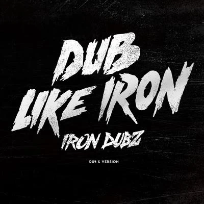 Daddy Freddy/Iron DubzDub Like Iron