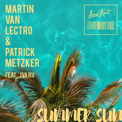 Patrick MetzkerSummer Sun