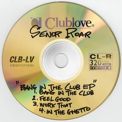 Senor RoarBang in the Club