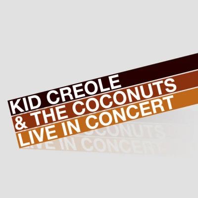 Kid Creole And The CoconutsLive in Concert