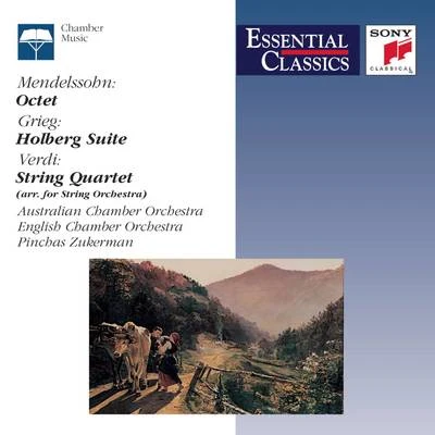 Richard TognettiNeal Peres da CostaDaniel YeadonMendelssohn: Octet; Grieg: Holberg Suite; Verdi: String Quartet