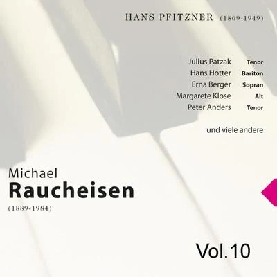 Gerhard Taschner/Michael RaucheisenMichael Raucheisen Vol. 10