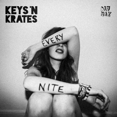 Keys N KratesEvery Nite EP