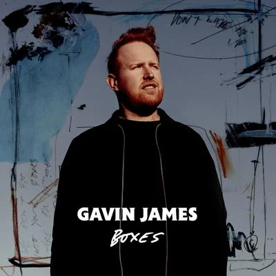 Gavin JamesBoxes