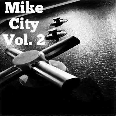 Mike City/sanXeroFrom the Vault, Vol. 2