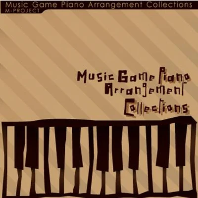 東原一輝/Vanguard Sound/金田充弘/G.K/千葉梓Music Game Piano Arrangement Collections