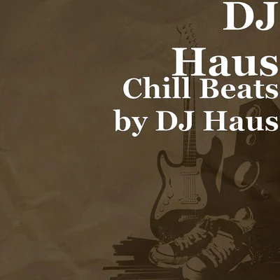 Len Faki/DJ HausChill Beats