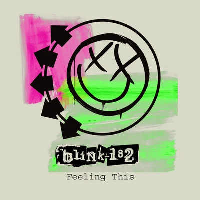 Blink-182/Roger Joseph Manning Jr./Limp Bizkit/Busted/WeezerFeeling This